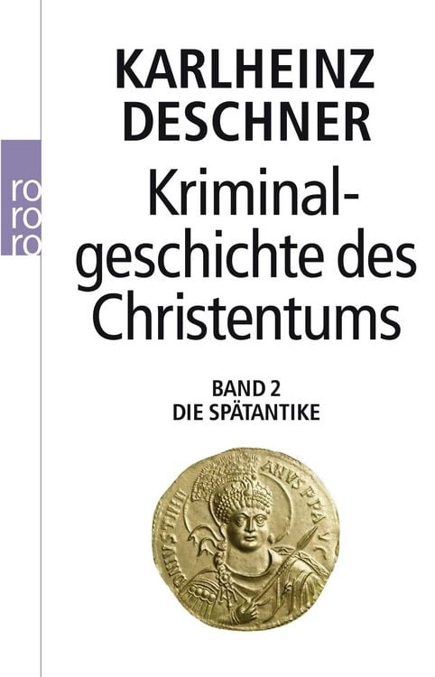 Bild vom Artikel Kriminalgeschichte des Christentums 2 vom Autor Karlheinz Deschner
