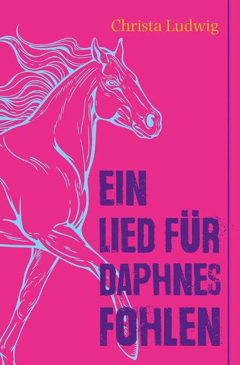 Produktbild: Ein Lied f&uuml;r Daphnes Fohlen