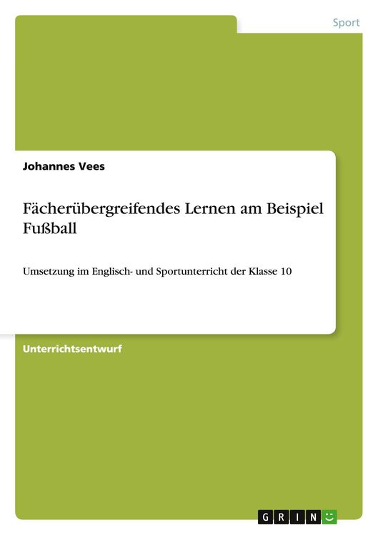 Produktbild: F&auml;cher&uuml;bergreifendes Lernen am Beispiel Fu&szlig;ball