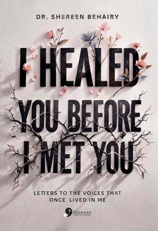 Produktbild: I Healed You Before I Met You: Letters to the Voices That Once Lived in Me