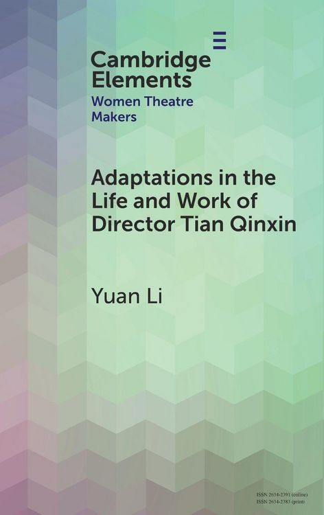 Produktbild: Adaptations in the Life and Work of Director Tian Qinxin