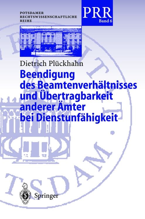 Bild vom Artikel Beendigung des Beamtenverhältnisses und Übertragbarkeit anderer Ämter bei Dienstunfähigkeit vom Autor Dietrich Plöckhahn