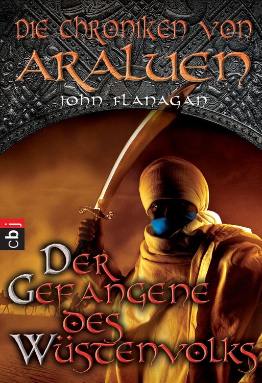 Produktbild: Die Chroniken von Araluen 7/Gefangene des W&uuml;stenvolks