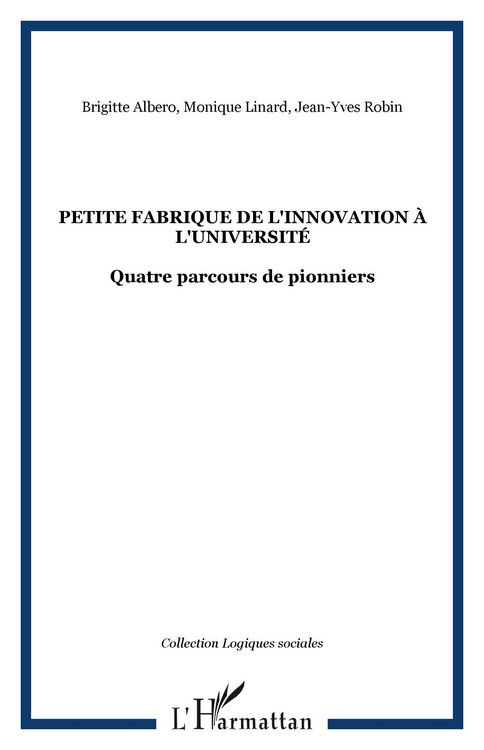Produktbild: Petite fabrique de l'innovation &agrave; l'universit&eacute;