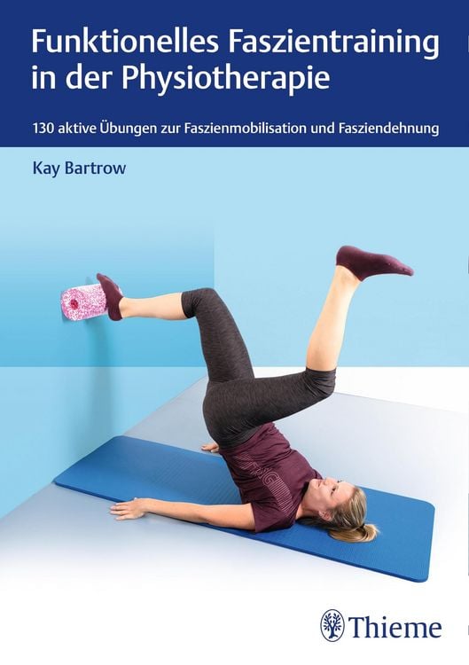 Bild vom Artikel Funktionelles Faszientraining in der Physiotherapie vom Autor Kay Bartrow