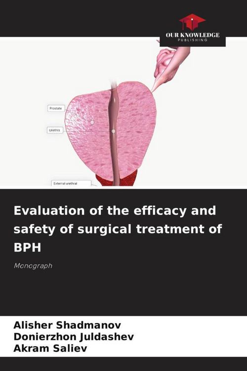 Produktbild: Evaluation of the efficacy and safety of surgical treatment of BPH