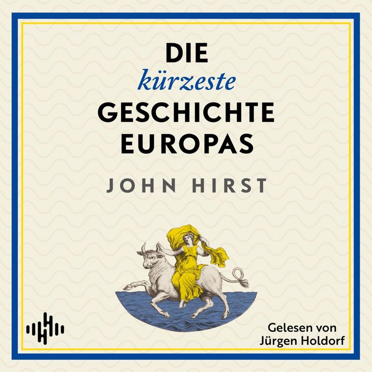 Produktbild: Die k&uuml;rzeste Geschichte Europas