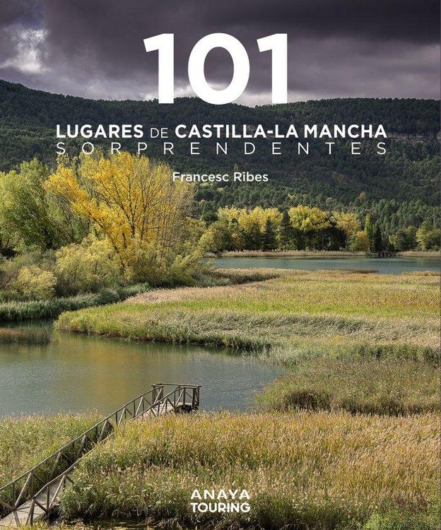 Produktbild: 101 Lugares de Castilla-La Mancha sorprendentes