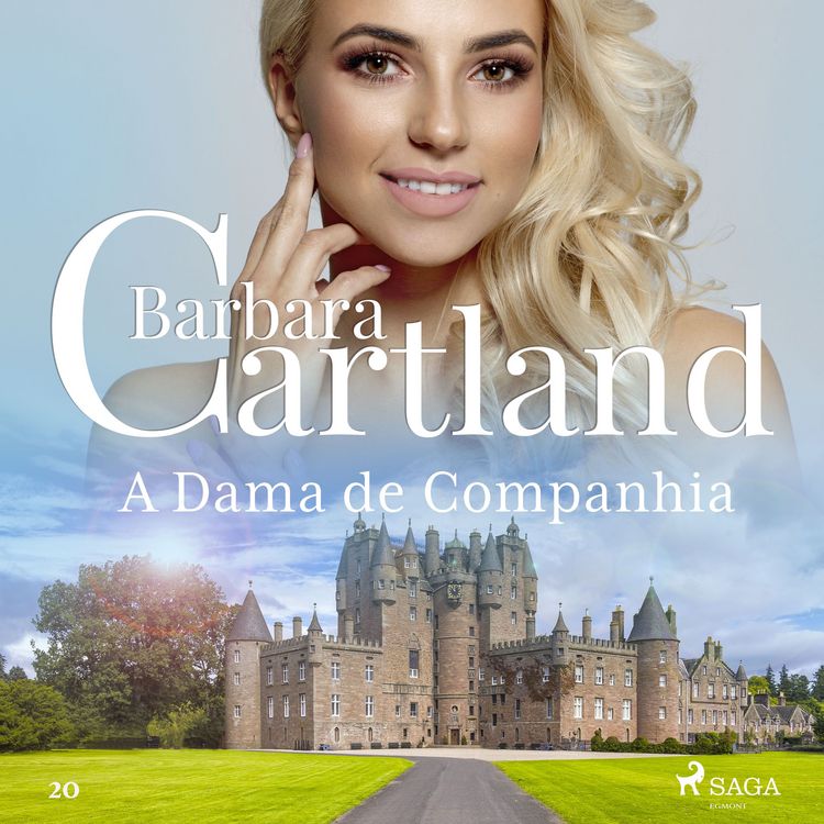 Produktbild: A Dama de Companhia (A Eterna Cole&ccedil;&atilde;o de Barbara Cartland 20)