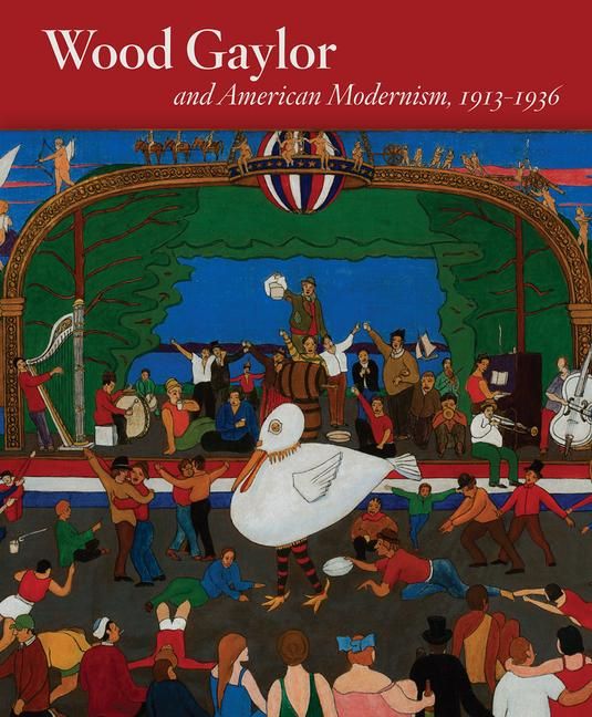 Produktbild: Rosen, A: Wood Gaylor and American Modernism, 1913-1936