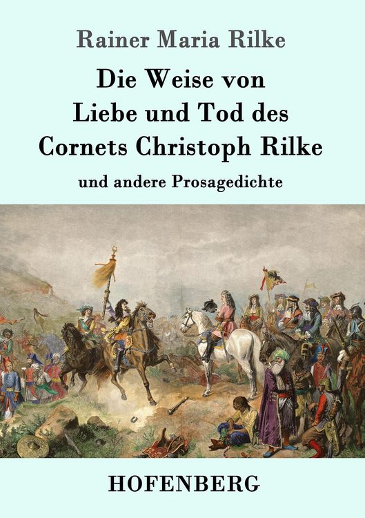 Produktbild: Die Weise von Liebe und Tod des Cornets Christoph Rilke