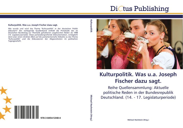 Produktbild: Kulturpolitik. Was u.a. Joseph Fischer dazu sagt.