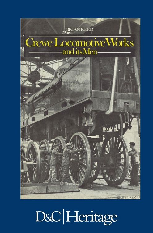 Produktbild: Crewe Locomotive Works and its Men