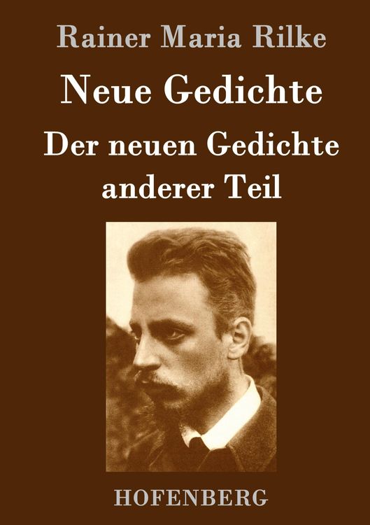 Produktbild: Neue Gedichte / Der neuen Gedichte anderer Teil