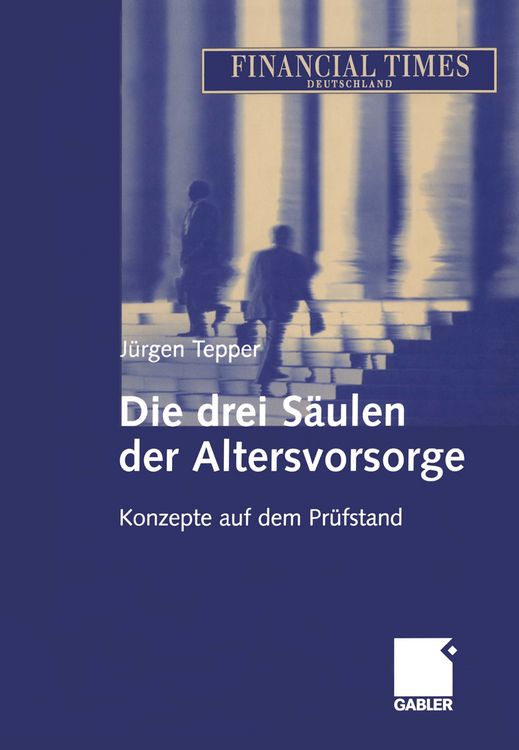 Produktbild: Die drei S&auml;ulen der Altersvorsorge