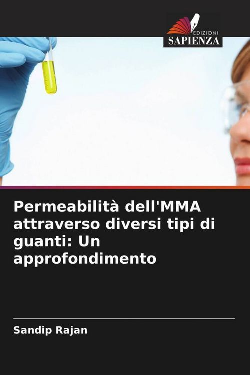 Produktbild: Permeabilit&agrave; dell'MMA attraverso diversi tipi di guanti: Un approfondimento