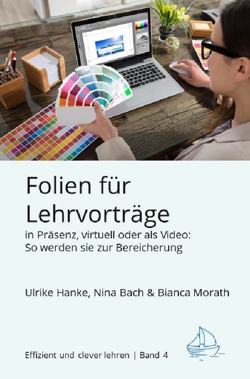 Produktbild: Effizient und clever lehren / Folien f&uuml;r Lehrvortr&auml;ge in Pr&auml;senz, virtuell oder als Video