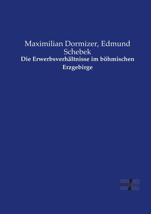 Produktbild: Die Erwerbsverh&auml;ltnisse im b&ouml;hmischen Erzgebirge