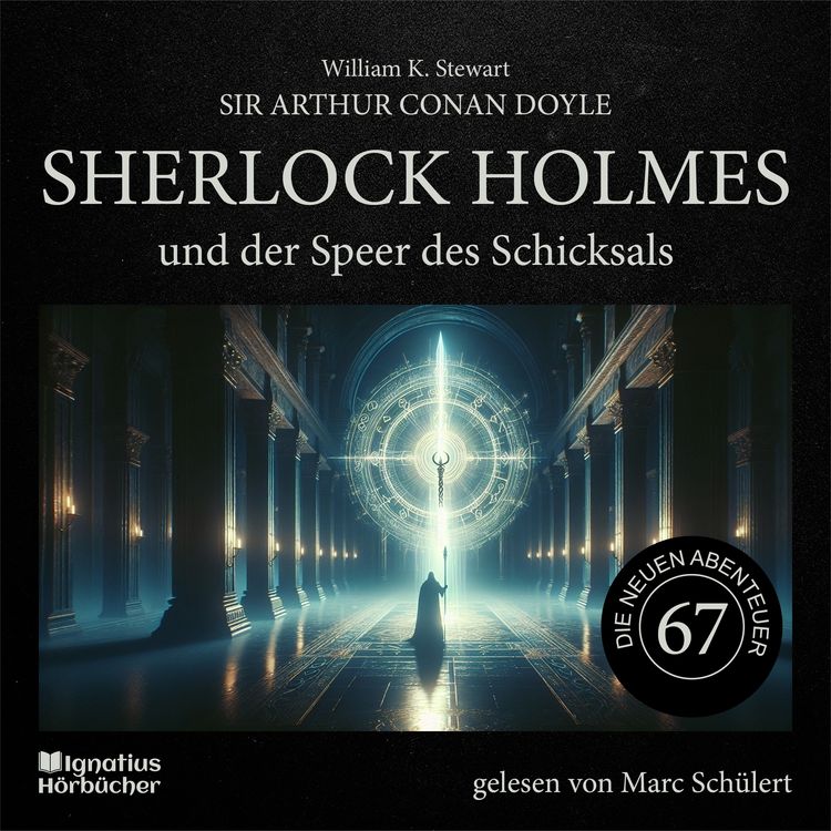 Produktbild: Sherlock Holmes und der Speer des Schicksals (Die neuen Abenteuer, Folge 67)