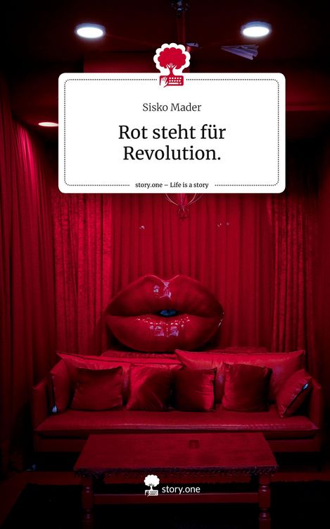 Produktbild: Rot steht f&uuml;r Revolution.. Life is a Story - story.one