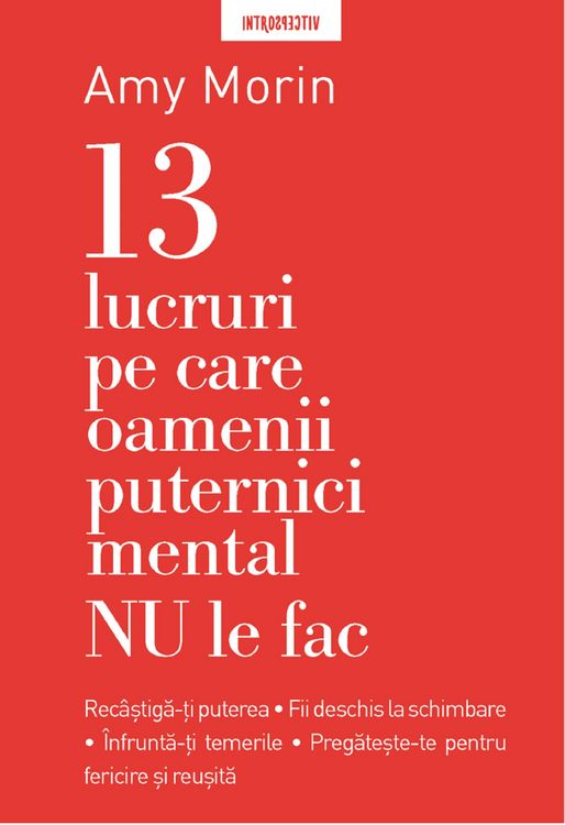 Produktbild: 13 Lucruri Pe Care Nu Le Fac Oamenii Puternici Mental