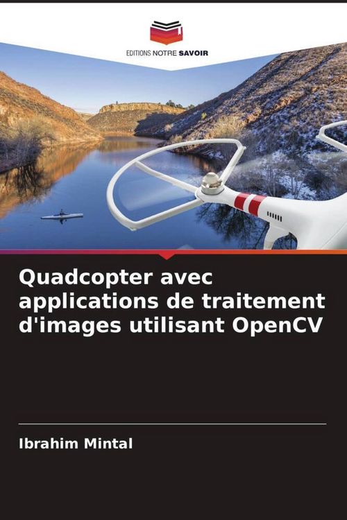 Produktbild: Quadcopter avec applications de traitement d'images utilisant OpenCV