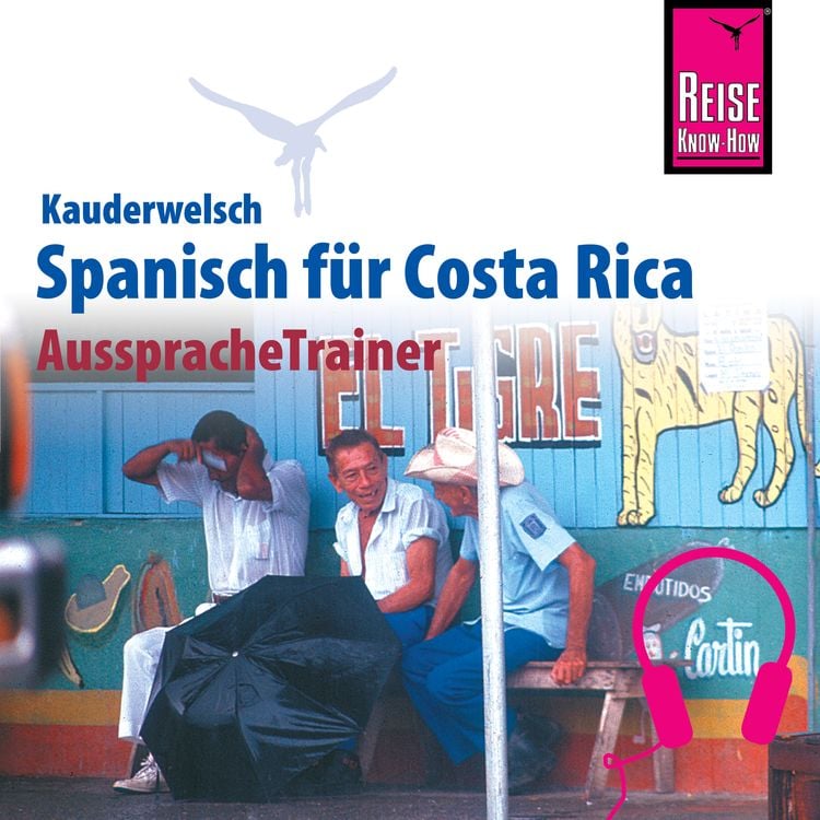 Produktbild: Reise Know-How Kauderwelsch AusspracheTrainer Spanisch für Costa Rica