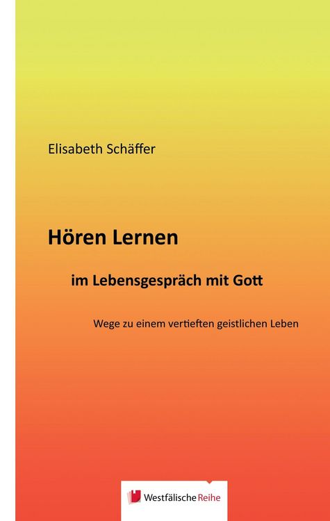 Produktbild: Sch&auml;ffer, E: H&ouml;ren Lernen im Lebensgespr&auml;ch mit Gott