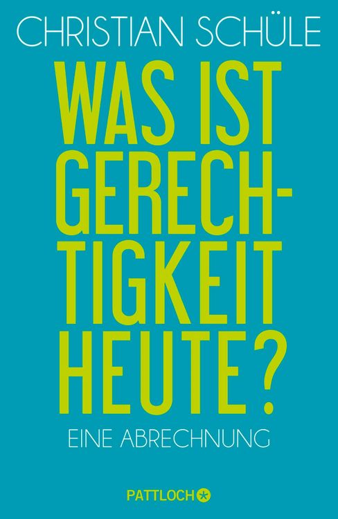 Produktbild: Was ist Gerechtigkeit heute?