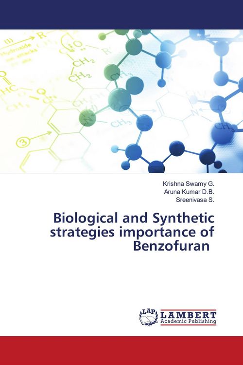 Produktbild: Biological and Synthetic strategies importance of Benzofuran