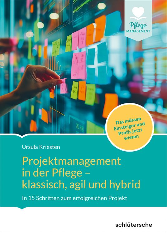 Produktbild: Projektmanagement in der Altenpflege- klassisch, agil und hybrid