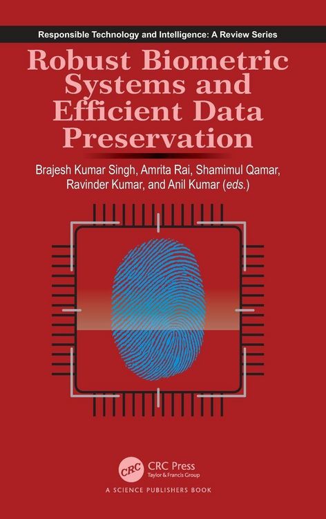 Produktbild: Robust Biometric Systems and Efficient Data Preservation