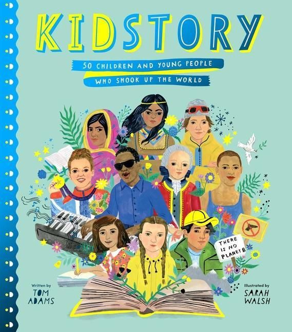 Produktbild: Kidstory: 50 Children and Young People Who Shook Up the World