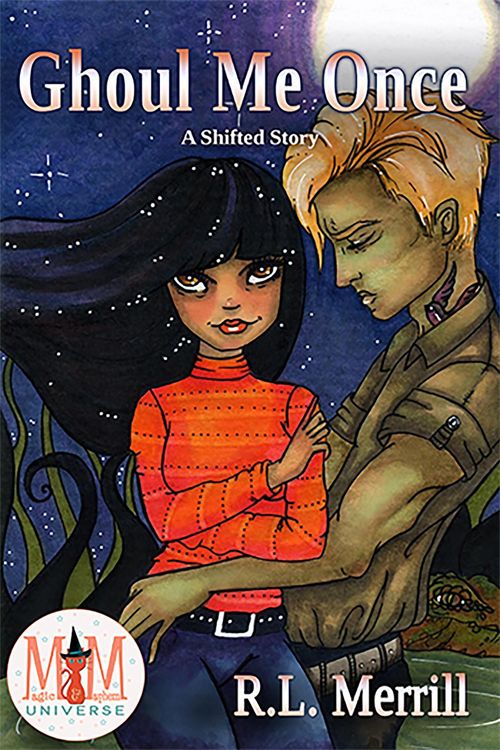 Produktbild: Ghoul Me Once: Magic and Mayhem Universe (Shifted, #2)