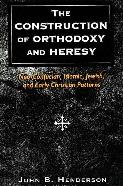 Produktbild: The Construction of Orthodoxy and Heresy