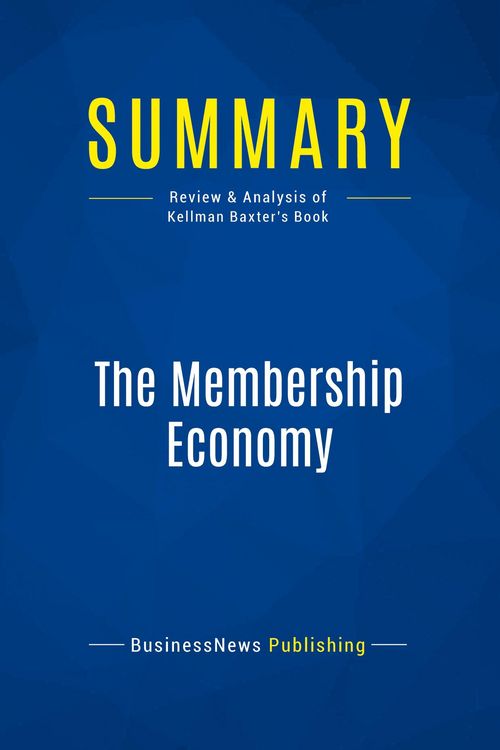 Produktbild: Summary: The Membership Economy
