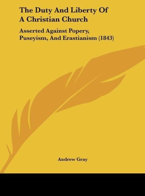 Produktbild: The Duty And Liberty Of A Christian Church