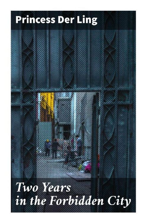 Produktbild: Two Years in the Forbidden City