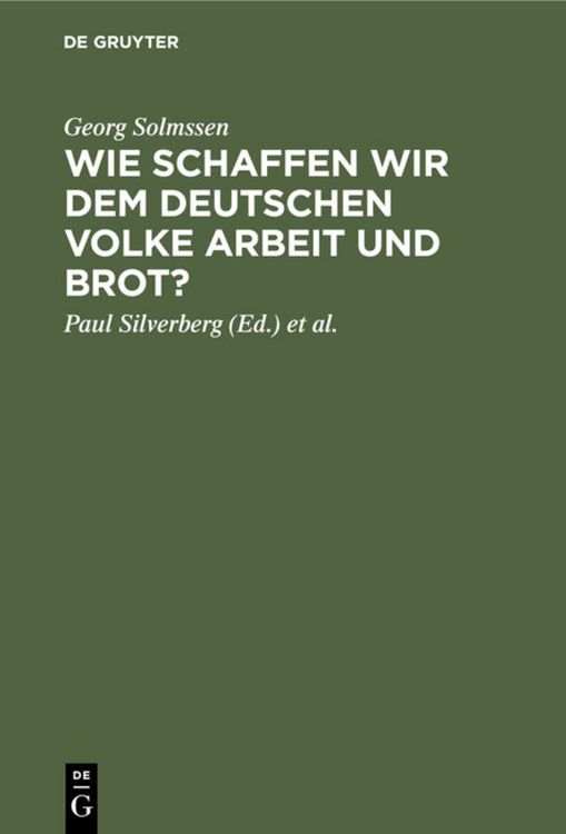 Produktbild: Wie schaffen wir dem deutschen Volke Arbeit und Brot?