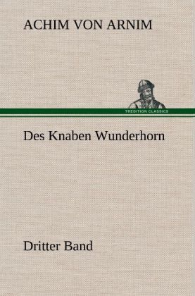 Produktbild: Des Knaben Wunderhorn / Dritter Band
