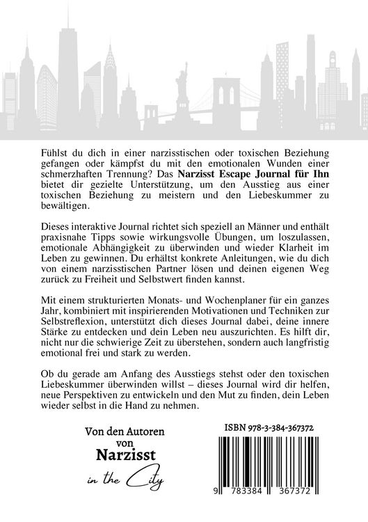 Produktbild: Narzisst Escape Journal f&uuml;r Ihn - Interaktives Journal f&uuml;r M&auml;nner zur Befreiung aus toxischen Beziehungen, emotionaler Heilung und St&auml;rkung des Selbstwerts.