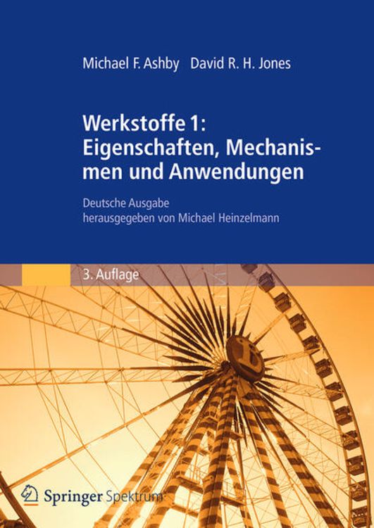 Produktbild: Werkstoffe 1: Eigenschaften, Mechanismen und Anwendungen