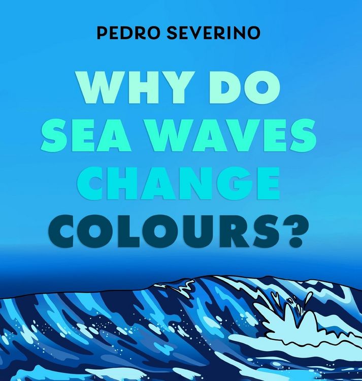 Produktbild: Why Do Sea Waves Change Colours