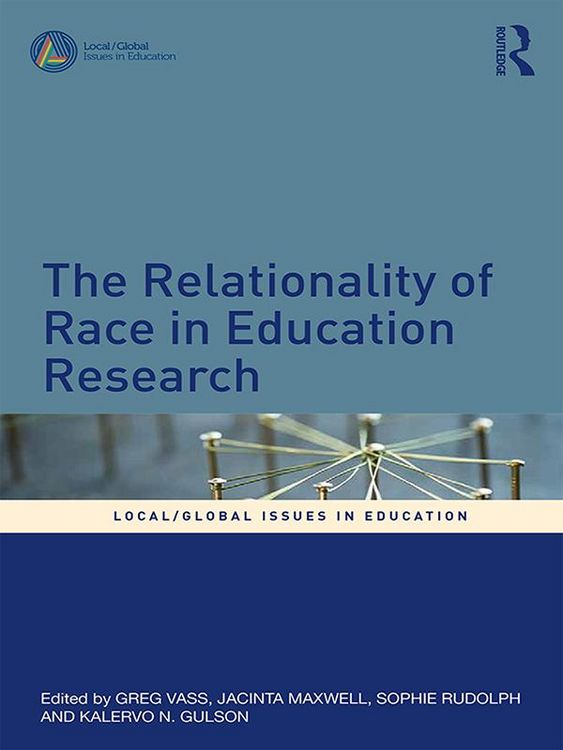 Produktbild: The Relationality of Race in Education Research