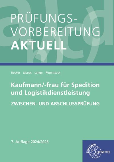 Produktbild: Pr&uuml;fungsvorb. aktuell. Kfm/Kff Spedition und Logistikdl.