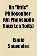 Produktbild: An "Attic" Philosopher; (Un Philosophe Sous Les Toits)