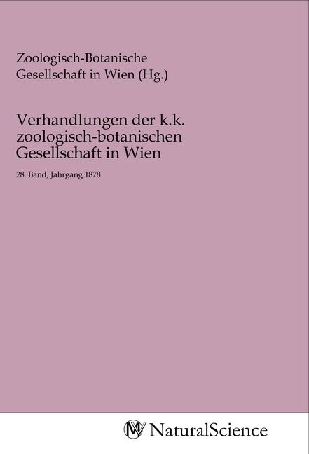 Produktbild: Verhandlungen der k.k. zoologisch-botanischen Gesellschaft in Wien