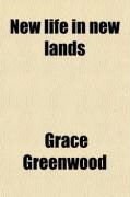 Produktbild: New Life in New Lands; Notes of Travel
