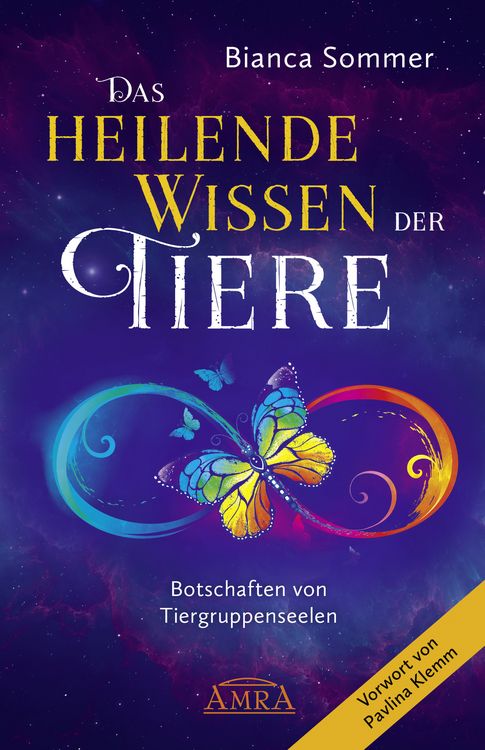 Produktbild: DAS HEILENDE WISSEN DER TIERE Band 1: Botschaften von Tiergruppenseelen
