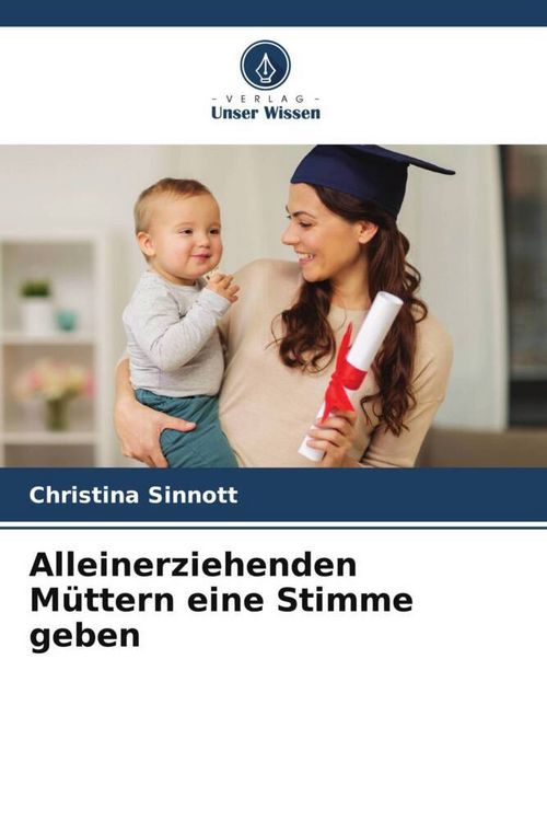 Produktbild: Alleinerziehenden M&uuml;ttern eine Stimme geben